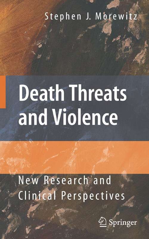 Book cover of Death Threats and Violence: New Research and Clinical Perspectives (2008)