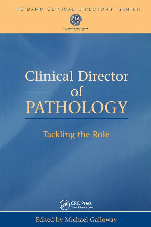 Book cover of Clinical Director of Pathology: Tackling the Role