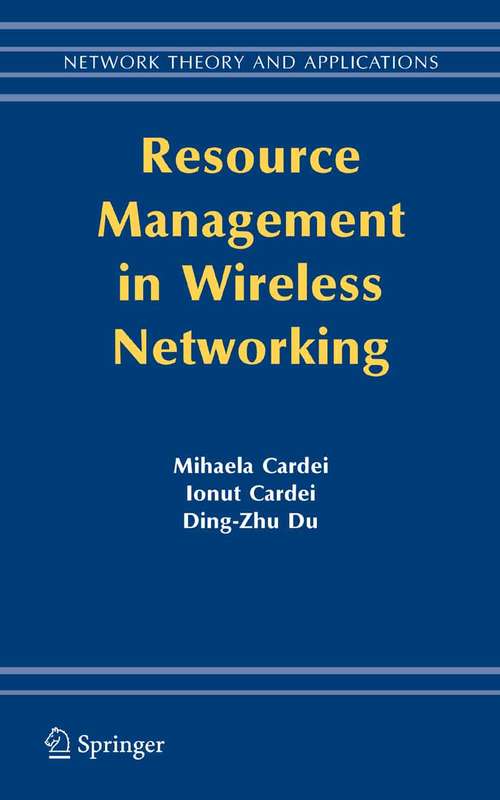 Book cover of Resource Management in Wireless Networking (2005) (Network Theory and Applications #16)