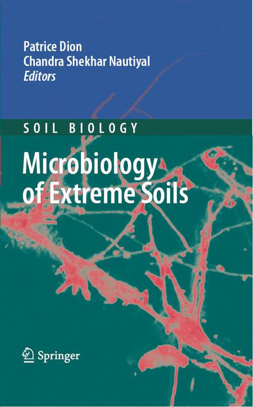 Book cover of Microbiology of Extreme Soils (2008) (Soil Biology #13)