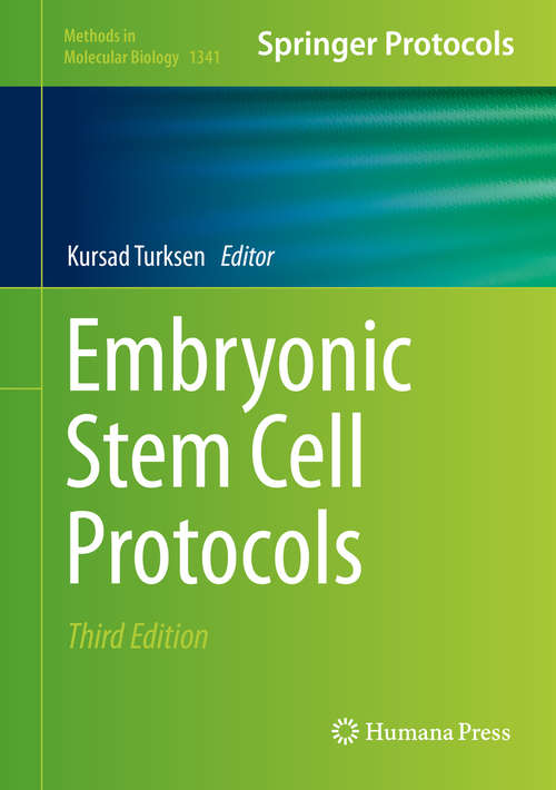 Book cover of Embryonic Stem Cell Protocols: Isolation And Characterization (3rd ed. 2016) (Methods in Molecular Biology #1341)