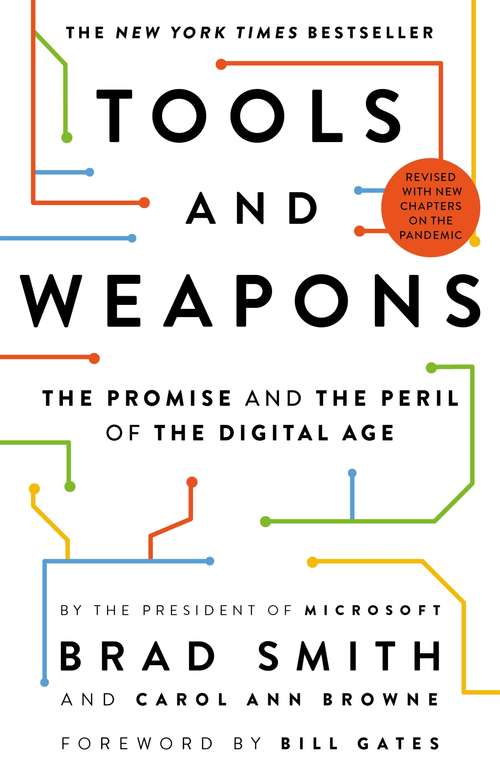 Book cover of Tools and Weapons: The Promise and The Peril of the Digital Age