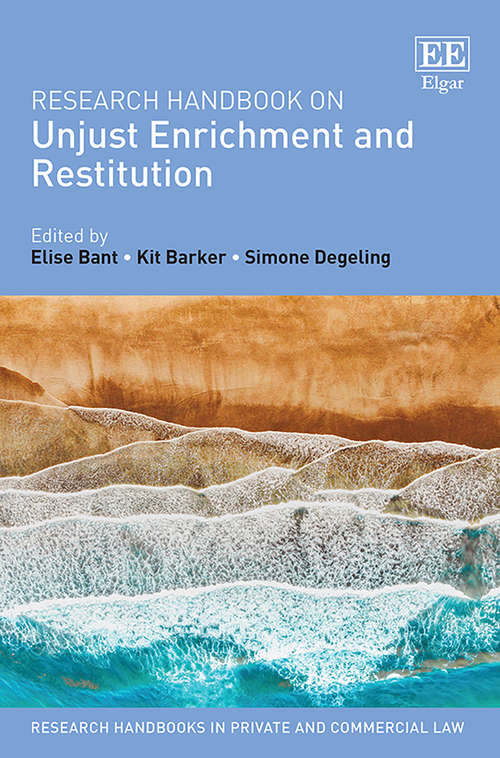 Book cover of Research Handbook on Unjust Enrichment and Restitution (Research Handbooks in Private and Commercial Law series)