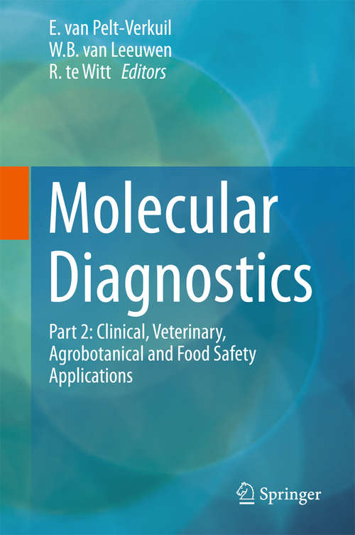 Book cover of Molecular Diagnostics: Part 2: Clinical, Veterinary, Agrobotanical and Food Safety Applications