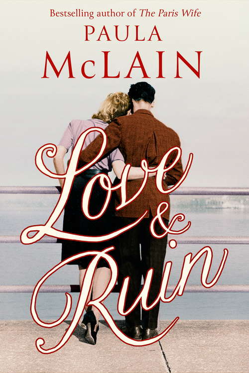 Book cover of Love and Ruin: A Novel