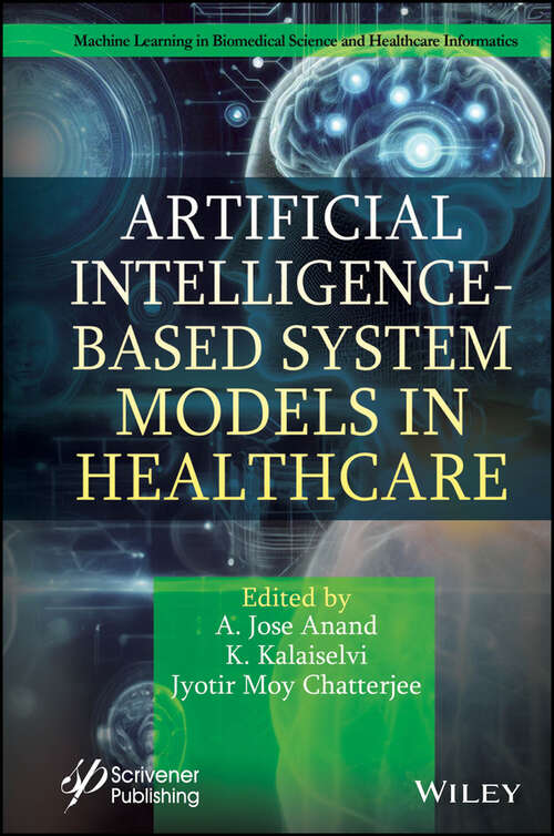 Book cover of Artificial Intelligence-Based System Models in Healthcare