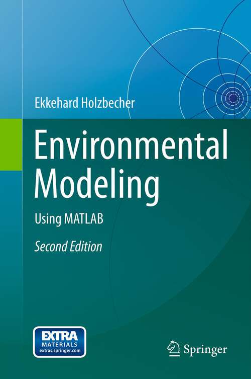 Book cover of Environmental Modeling: Using MATLAB (2nd ed. 2012)