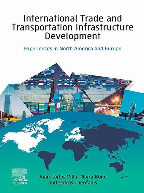 Book cover of International Trade and Transportation Infrastructure Development: Experiences in North America and Europe