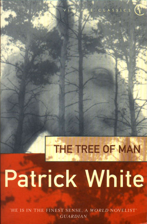 Book cover of The Tree Of Man (Virago Modern Classics)