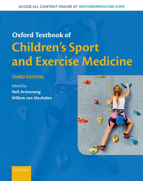 Book cover of Oxford Textbook of Children's Sport and Exercise Medicine (Oxford Textbook)