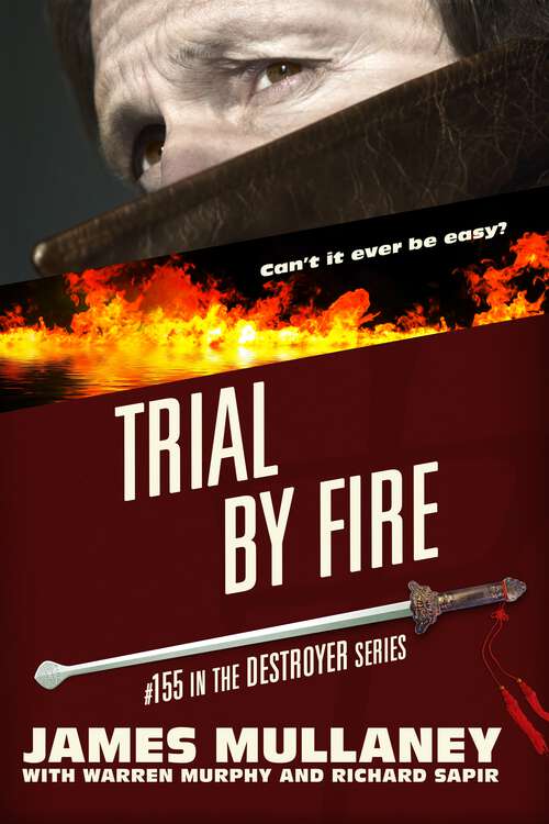 Book cover of Trial by Fire (The Destroyer)