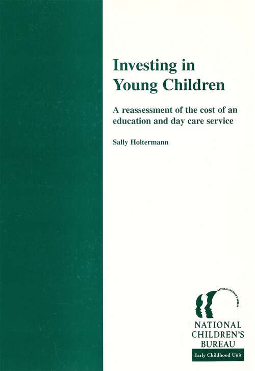 Book cover of Investing in Young Children: A reassessment of the cost of an education and day care service (PDF)