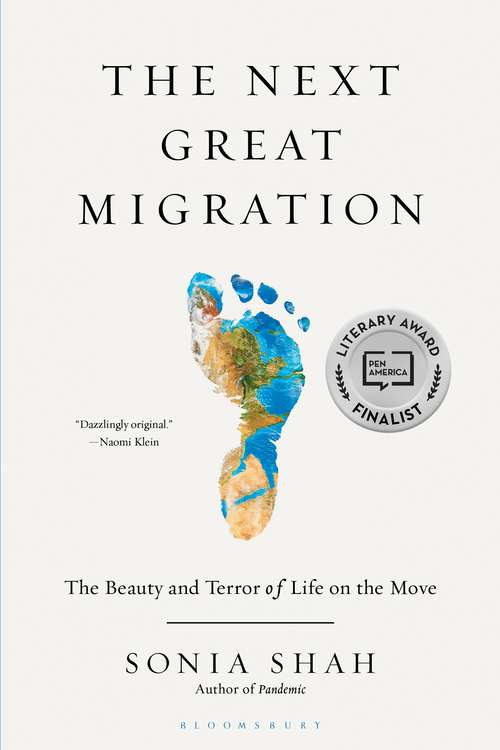 Book cover of The Next Great Migration: The Beauty and Terror of Life on the Move