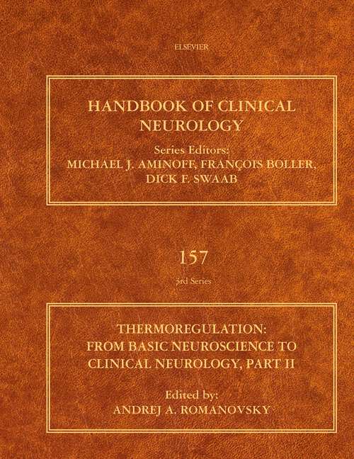 Book cover of Thermoregulation Part II: From Basic Neuroscience to Clinical Neurology (Handbook of Clinical Neurology: Volume 157)