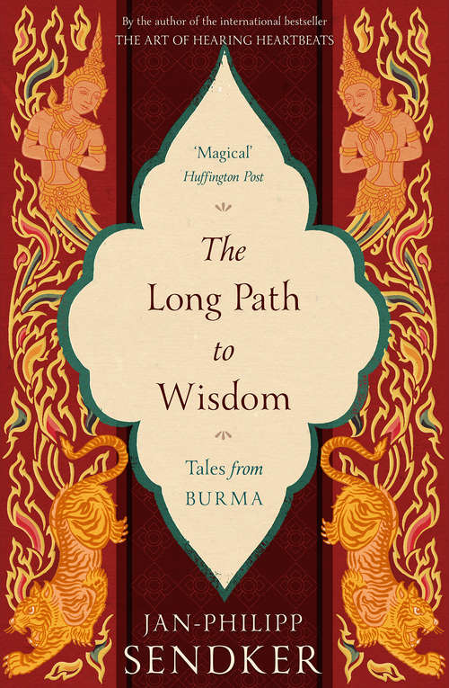 Book cover of The Long Path to Wisdom: Tales From Burma