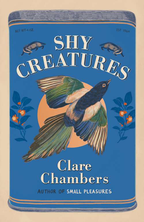 Book cover of Shy Creatures: From the author of bestselling sensation Small Pleasures