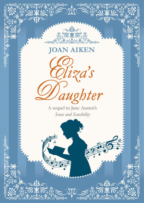 Book cover of Eliza's Daughter: A Sequel To Jane Austen's Sense And Sensibility