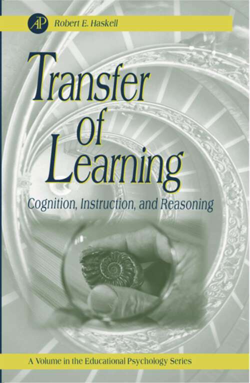 Book cover of Transfer of Learning: Cognition and Instruction (Educational Psychology: Volume .)