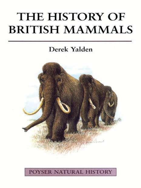 Book cover of The History of British Mammals (Poyser Natural History Ser.)