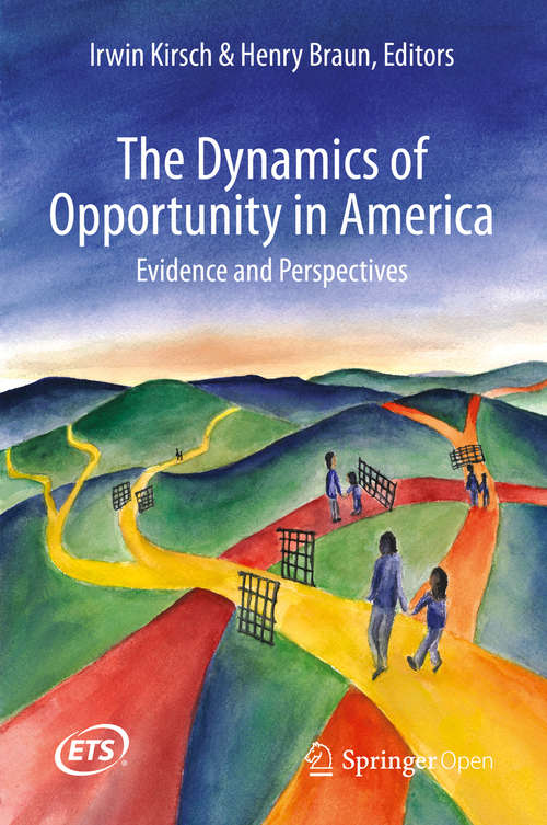 Book cover of The Dynamics of Opportunity in America: Evidence and Perspectives (1st ed. 2016)