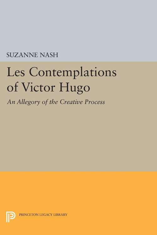 Book cover of LES CONTEMPLATIONS of Victor Hugo: An Allegory of the Creative Process