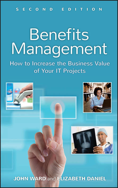 Book cover of Benefits Management: How to Increase the Business Value of Your IT Projects (2)