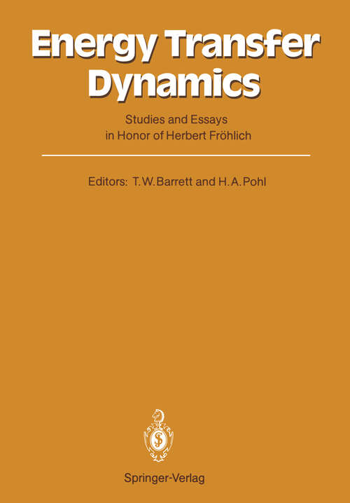 Book cover of Energy Transfer Dynamics: Studies and Essays in Honor of Herbert Fröhlich on His Eightieth Birthday (1987)
