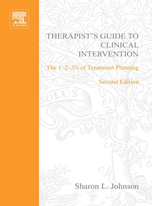 Book cover of Therapist's Guide to Clinical Intervention: The 1-2-3's of Treatment Planning (2)