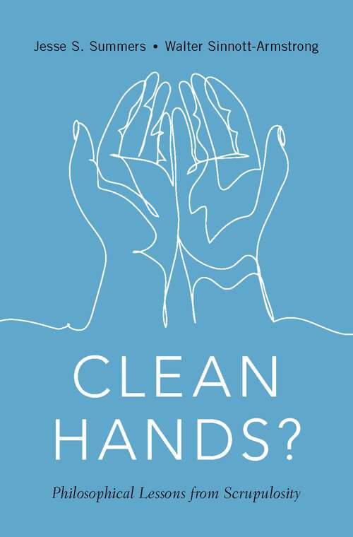 Book cover of Clean Hands: Philosophical Lessons from Scrupulosity