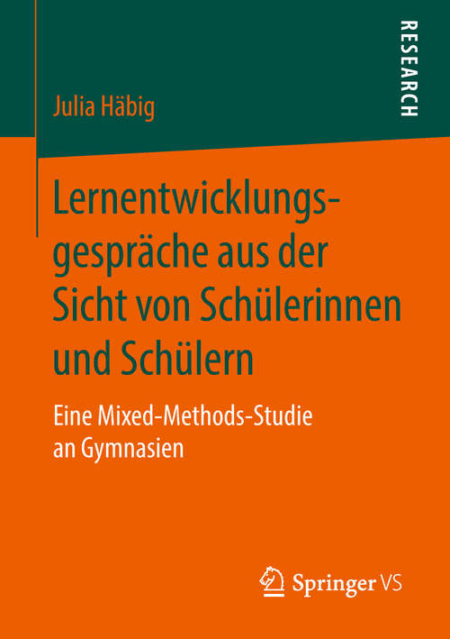 Book cover of Lernentwicklungsgespräche aus der Sicht von Schülerinnen und Schülern: Eine Mixed-Methods-Studie an Gymnasien