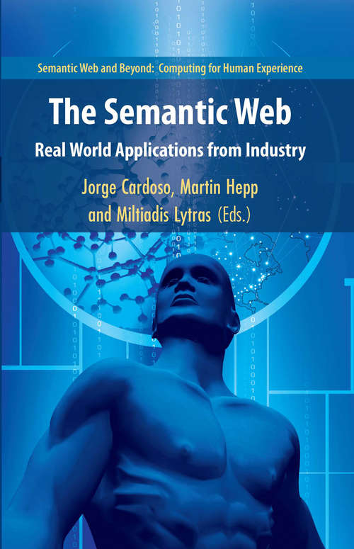 Book cover of The Semantic Web: Real-World Applications from Industry (2008) (Semantic Web and Beyond #6)