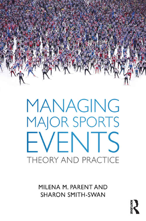 Book cover of Managing Major Sports Events: Theory and Practice