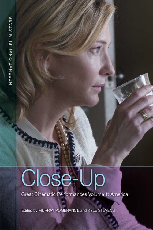 Book cover of Close-Up: Great Cinematic performances Volume 1: America