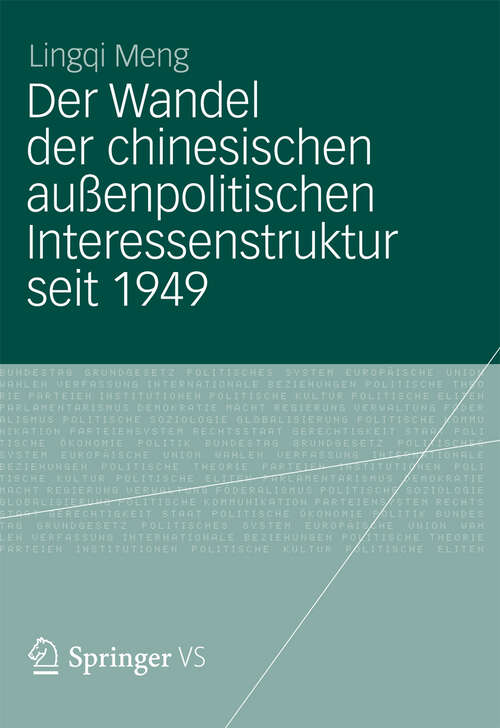 Book cover of Der Wandel der chinesischen außenpolitischen Interessenstruktur seit 1949 (2012)