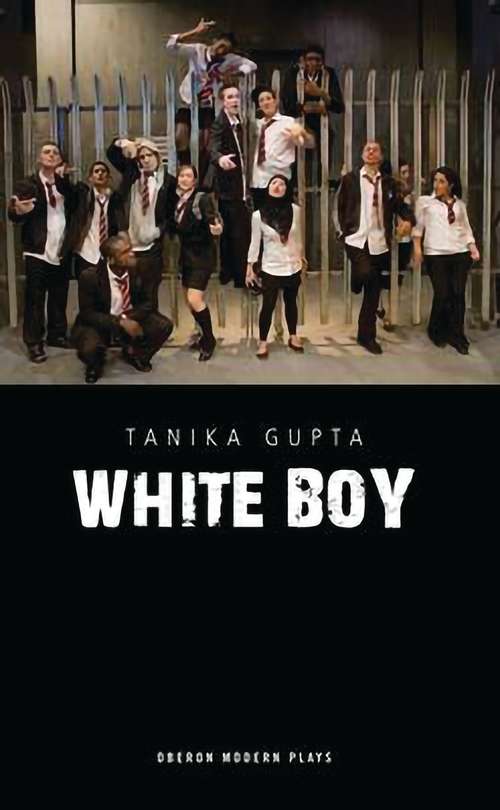 Book cover of White Boy (Oberon Modern Plays)