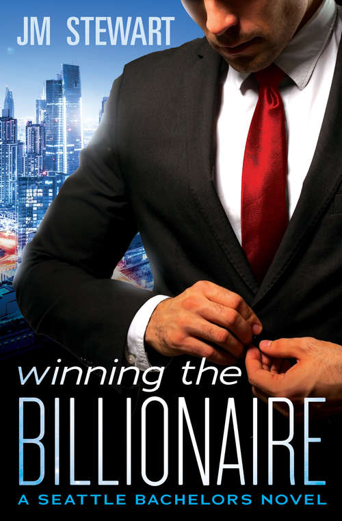 Book cover of Winning the Billionaire (Seattle Bachelors #2)