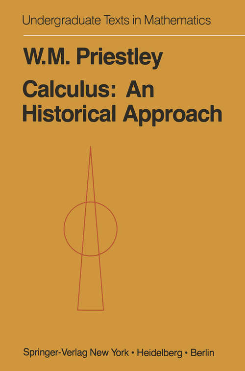 Book cover of Calculus: A Historical Approach (1979) (Undergraduate Texts in Mathematics)