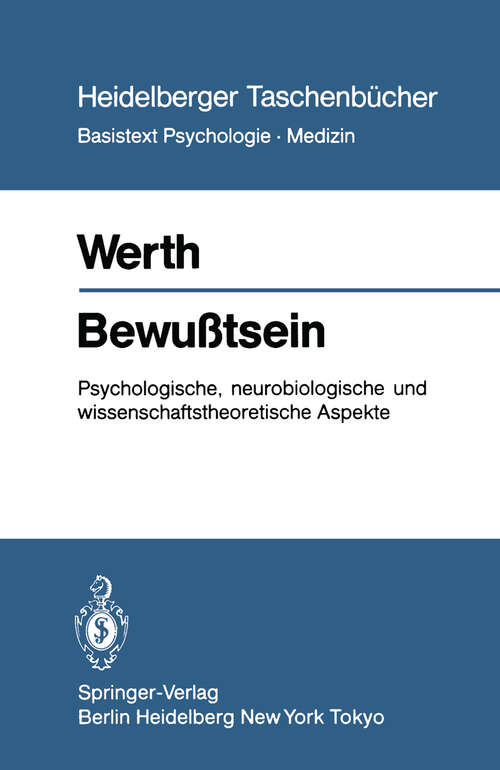 Book cover of Bewußtsein: Psychologische, neurobiologische und wissenschaftstheoretische Aspekte (1983) (Heidelberger Taschenbücher #229)