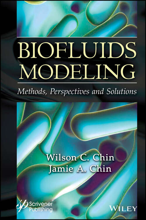 Book cover of Biofluids Modeling: Methods, Perspectives, and Solutions