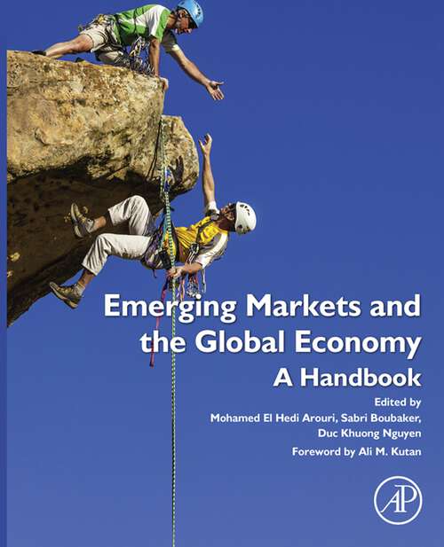 Book cover of Emerging Markets and the Global Economy: A Handbook