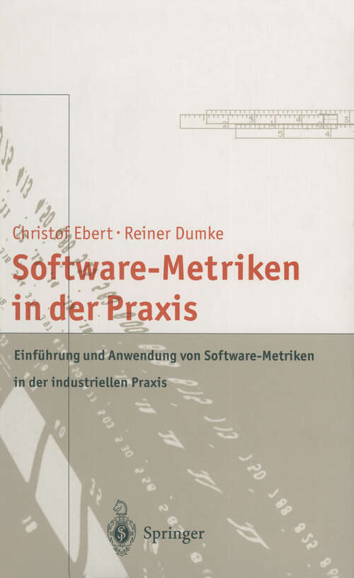 Book cover of Software-Metriken in der Praxis: Einführung und Anwendung von Software-Metriken in der industriellen Praxis (1996)