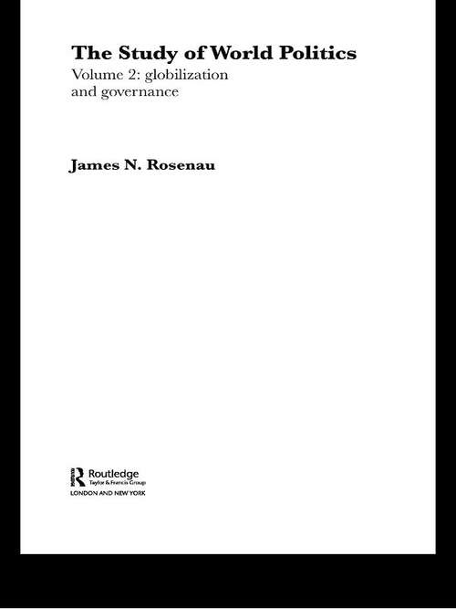 Book cover of The Study of World Politics: Volume 2: Globalization and Governance (2)