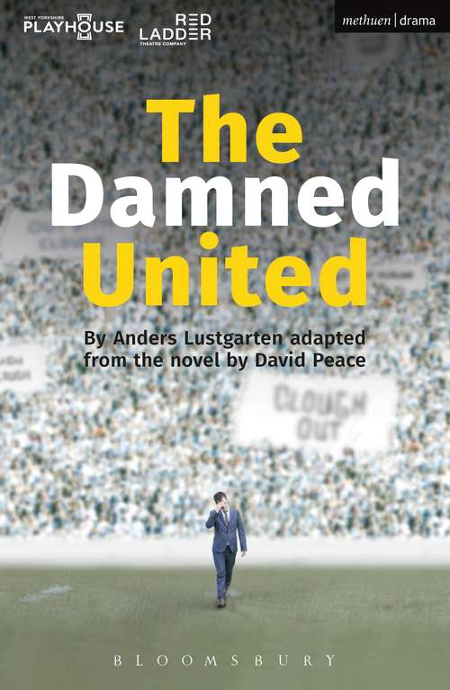 Book cover of The Damned United (Modern Plays)