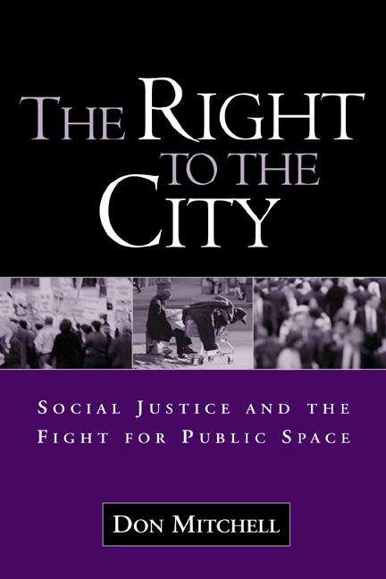 Book cover of The Right to the City: Social Justice and the Fight for Public Space (PDF)