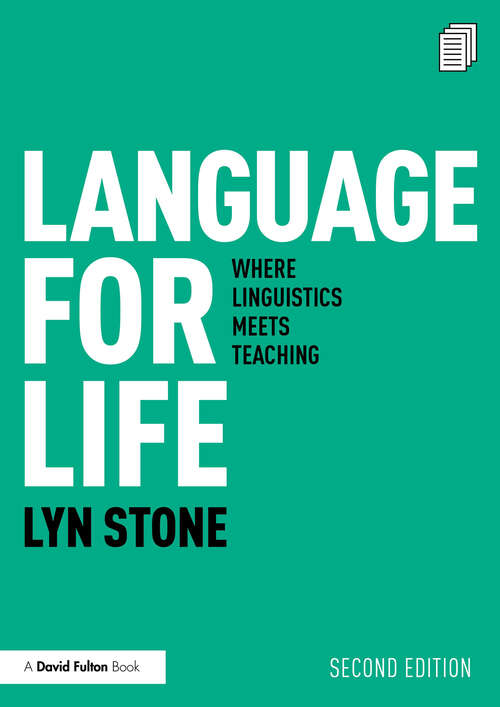 Book cover of Language for Life: Where Linguistics Meets Teaching