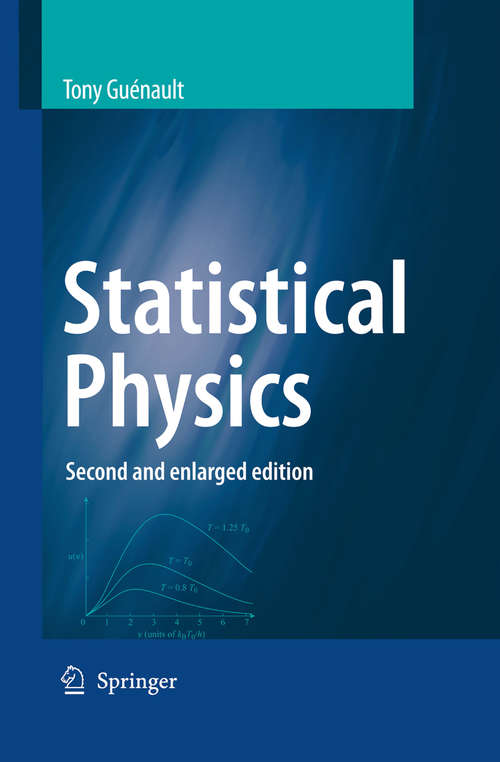 Book cover of Statistical Physics (2nd ed 1995. 2nd rev. and enlarged printing 2010) (Student Physics Series)