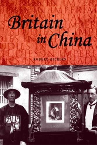 Book cover of Britain in China (Studies in Imperialism #34)