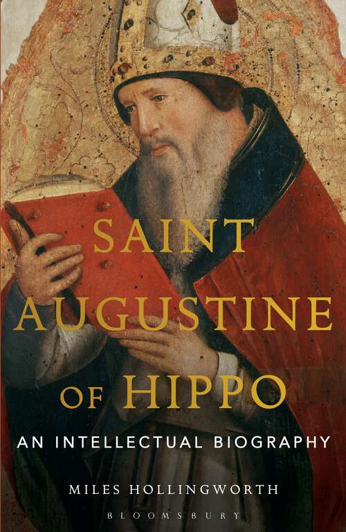 Book cover of Saint Augustine of Hippo: An Intellectual Biography