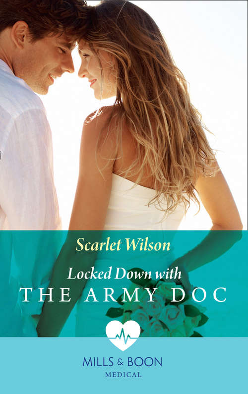 Book cover of Locked Down With The Army Doc: Locked Down With The Army Doc / The Brooding Surgeon's Baby Bombshell (ePub edition) (Mills And Boon Medical Ser.)