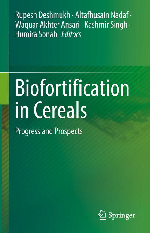 Book cover of Biofortification in Cereals: Progress and Prospects (1st ed. 2023)